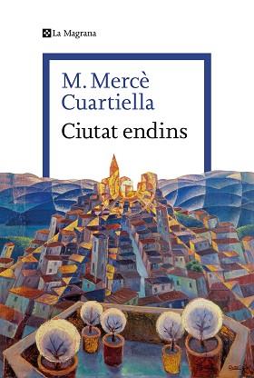 CIUTAT ENDINS | 9788410009264 | CUARTIELLA, M. MERCÈ | Llibreria Aqualata | Comprar llibres en català i castellà online | Comprar llibres Igualada