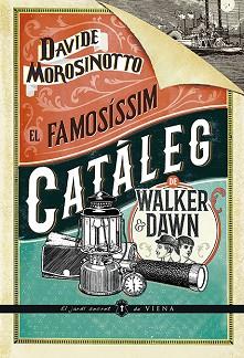 FAMOSÍSSIM CATÀLEG DE WALKER & DAWN, EL | 9788417998608 | MOROSINOTTO, DAVIDE | Llibreria Aqualata | Comprar libros en catalán y castellano online | Comprar libros Igualada