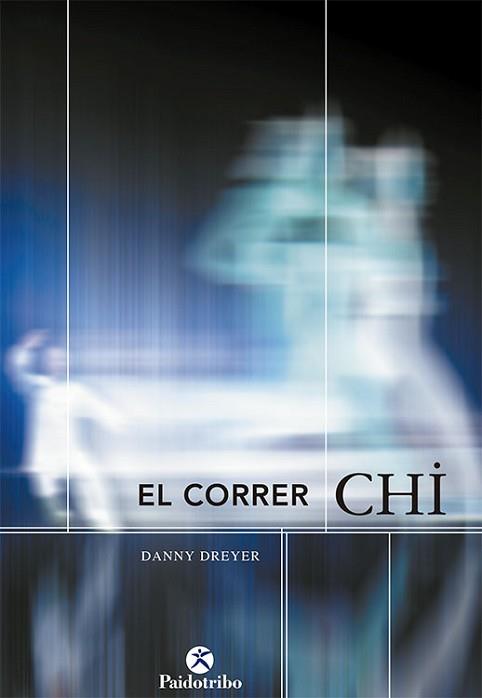 CORRER CHI, EL | 9788480198325 | DREYER, DANNY | Llibreria Aqualata | Comprar llibres en català i castellà online | Comprar llibres Igualada