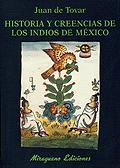 HISTORIA Y CREENCIAS DE LOS INDIOS DE MEXICO (L. MALOS TIEM) | 9788478132225 | DE TOVAR, JUAN | Llibreria Aqualata | Comprar llibres en català i castellà online | Comprar llibres Igualada