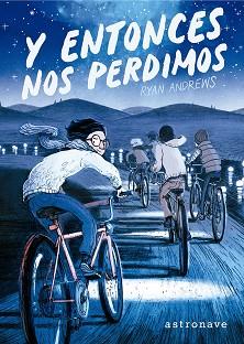 Y ENTONCES NOS PERDIMOS | 9788467964776 | ANDREWS, RYAN | Llibreria Aqualata | Comprar llibres en català i castellà online | Comprar llibres Igualada