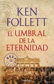 UMBRAL DE LA ETERNIDAD, EL (THE CENTURY 3) | 9788490627877 | FOLLETT, KEN | Llibreria Aqualata | Comprar llibres en català i castellà online | Comprar llibres Igualada