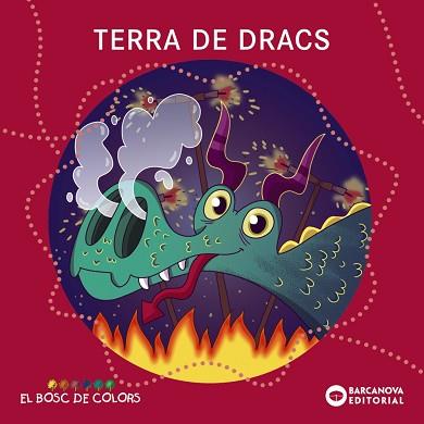 TERRA DE DRACS | 9788448950866 | BALDÓ, ESTEL / GIL, ROSA / SOLIVA, MARIA | Llibreria Aqualata | Comprar libros en catalán y castellano online | Comprar libros Igualada
