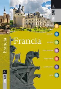 FRANCIA (GUIAS CLAVE) | 9788467032192 | AA. VV. | Llibreria Aqualata | Comprar libros en catalán y castellano online | Comprar libros Igualada