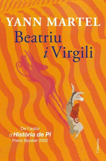 BEATRIU I VIRGILI | 9788466413404 | MARTEL, YANN | Llibreria Aqualata | Comprar llibres en català i castellà online | Comprar llibres Igualada