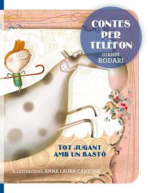 TOT JUGANT AMB UN BASTÓ | 9788416648733 | RODARI, GIANNI | Llibreria Aqualata | Comprar llibres en català i castellà online | Comprar llibres Igualada