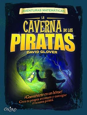 CAVERNA DE LOS PIRATAS, LA | 9788497545693 | GLOVER, DAVID | Llibreria Aqualata | Comprar llibres en català i castellà online | Comprar llibres Igualada