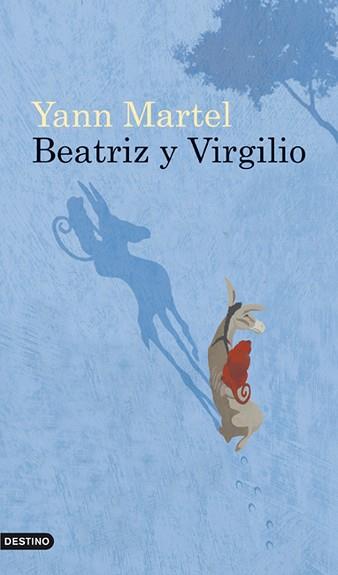 BEATRIZ Y VIRGILIO (ANCORA Y DELFIN 1198) | 9788423343850 | MARTEL, YANN | Llibreria Aqualata | Comprar llibres en català i castellà online | Comprar llibres Igualada