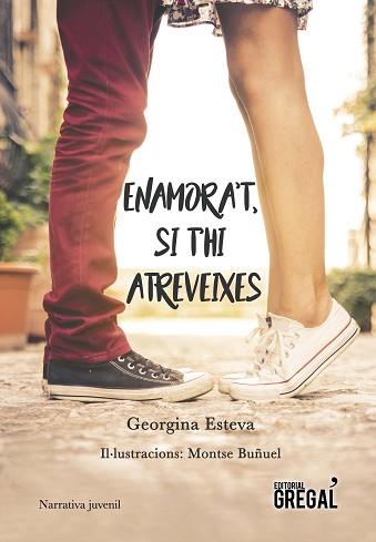 ENAMORA'T, SI T'HI ATREVEIXES | 9788417082499 | ESTEVA MINGUELL, GEORGINA | Llibreria Aqualata | Comprar llibres en català i castellà online | Comprar llibres Igualada