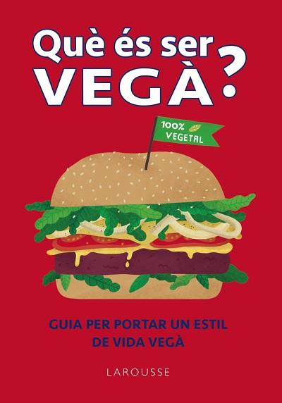 QUE ÉS SER VEGÀ? | 9788418882364 | WILLIS, CHARLOTTE | Llibreria Aqualata | Comprar llibres en català i castellà online | Comprar llibres Igualada