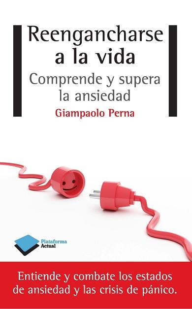 REENGANCHARSE A LA VIDA | 9788415750741 | PERNA, GIAMPAOLO | Llibreria Aqualata | Comprar libros en catalán y castellano online | Comprar libros Igualada