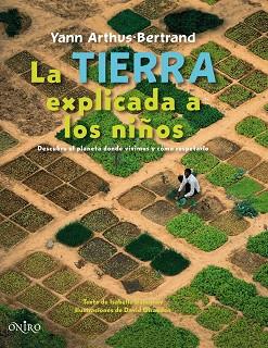 TIERRA EXPLICADA A LOS NIÑOS, LA | 9788497543538 | ARTHUS-BERTRAND, YANN | Llibreria Aqualata | Comprar libros en catalán y castellano online | Comprar libros Igualada