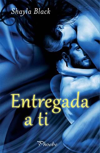 ENTREGADA A TI | 9788415433446 | BLACK, SHAYLA | Llibreria Aqualata | Comprar libros en catalán y castellano online | Comprar libros Igualada