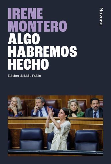 ALGO HABREMOS HECHO | 9788410180253 | MONTERO GIL, IRENE | Llibreria Aqualata | Comprar llibres en català i castellà online | Comprar llibres Igualada