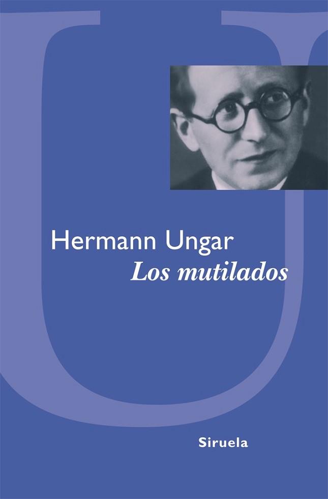 MUTILADOS, LOS | 9788498415896 | UNGAR, HERMANN | Llibreria Aqualata | Comprar llibres en català i castellà online | Comprar llibres Igualada