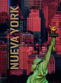 NUEVA YORK. ARQUITECTURA DESDE EL CIELO | 9788497857345 | ARTHUS-BERTRAND, YANN | Llibreria Aqualata | Comprar llibres en català i castellà online | Comprar llibres Igualada