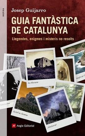 GUIA FANTÀSTICA DE CATALUNYA | 9788415695400 | GUIJARRO TRIADÓ, JOSEP | Llibreria Aqualata | Comprar llibres en català i castellà online | Comprar llibres Igualada