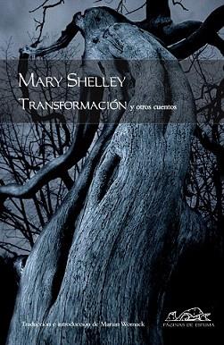 TRANSFORMACION Y OTROS CUENTOS | 9788483930632 | SHELLEY, MARY | Llibreria Aqualata | Comprar llibres en català i castellà online | Comprar llibres Igualada