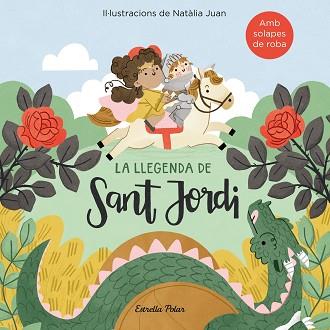 LLEGENDA DE SANT JORDI, LA (AMB SOLAPES DE ROBA) | 9788418443411 | JUAN ABELLÓ, NATÀLIA | Llibreria Aqualata | Comprar llibres en català i castellà online | Comprar llibres Igualada