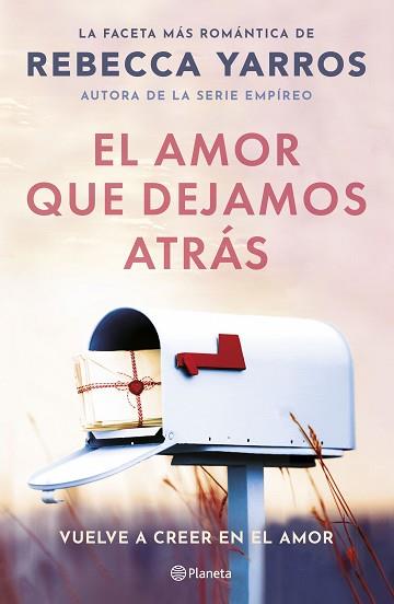 AMOR QUE DEJAMOS ATRÁS, EL | 9788408294078 | YARROS, REBECCA | Llibreria Aqualata | Comprar llibres en català i castellà online | Comprar llibres Igualada