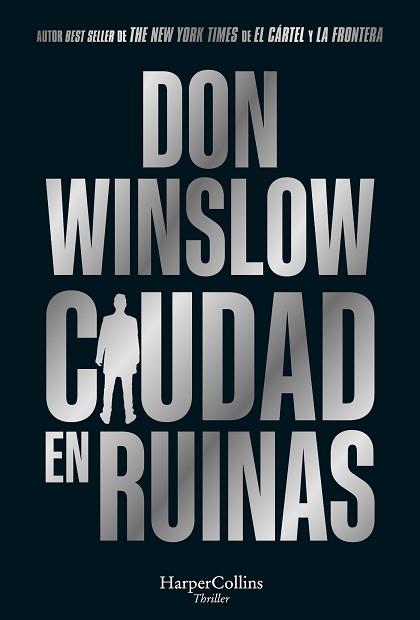 CIUDAD EN RUINAS | 9788410640191 | WINSLOW, DON | Llibreria Aqualata | Comprar llibres en català i castellà online | Comprar llibres Igualada