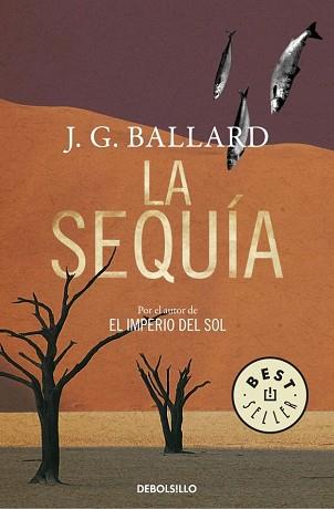 SEQUIA, LA (BEST SELLER 758/3) | 9788483469996 | BALLARD, J.G. | Llibreria Aqualata | Comprar llibres en català i castellà online | Comprar llibres Igualada