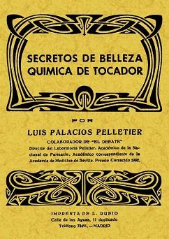 SECRETOS DE BELLEZA, QUIMICA DEL TOCADOR | 9788497610957 | PALACIOS PELLETIER, LUIS | Llibreria Aqualata | Comprar libros en catalán y castellano online | Comprar libros Igualada