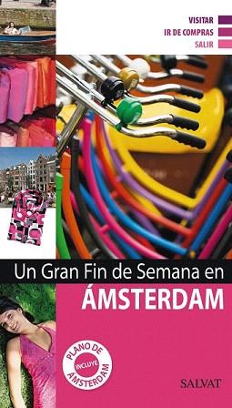 AMSTERDAM (UN GRAN FIN DE SEMANA ED. 2011) | 9788421685396 | Llibreria Aqualata | Comprar llibres en català i castellà online | Comprar llibres Igualada