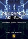 INTELIGENCIA ARTIFICIAL : FUNDAMENTOS, PRÁCTICA Y APLICACIONES | 9788493945022 | GARCÍA SERRANO, ALBERTO | Llibreria Aqualata | Comprar llibres en català i castellà online | Comprar llibres Igualada