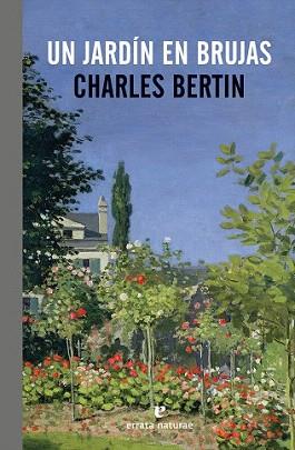 UN JARDÍN EN BRUJAS | 9788415217947 | BERTIN, CHARLES | Llibreria Aqualata | Comprar llibres en català i castellà online | Comprar llibres Igualada