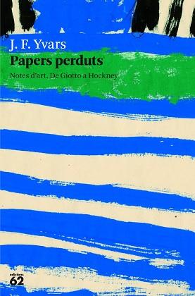 PAPERS PERDUTS | 9788429771503 | YVARS CASTELLÓ, JOSÉ FRANCISCO | Llibreria Aqualata | Comprar libros en catalán y castellano online | Comprar libros Igualada