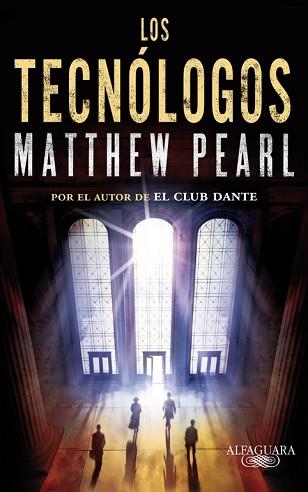 TECNÓLOGOS, LOS | 9788420413174 | PEARL, MATTHEW | Llibreria Aqualata | Comprar llibres en català i castellà online | Comprar llibres Igualada