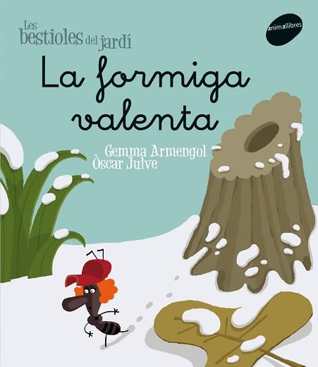 FORMIGA VALENTA, LA (LES BESTIOLES DEL JARDI) - LLIGADA | 9788496726604 | ARMENGOL, GEMMA / JULVE, OSCAR | Llibreria Aqualata | Comprar libros en catalán y castellano online | Comprar libros Igualada