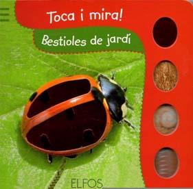 TOCA I MIRA. BESTIOLES DE JARDÍ | 9788484233862 | Llibreria Aqualata | Comprar llibres en català i castellà online | Comprar llibres Igualada