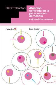 ATENCIÓN CENTRADA EN LA PERSONA CON DEMENCIA | 9788499214160 | BROOKER, DAWN | Llibreria Aqualata | Comprar llibres en català i castellà online | Comprar llibres Igualada