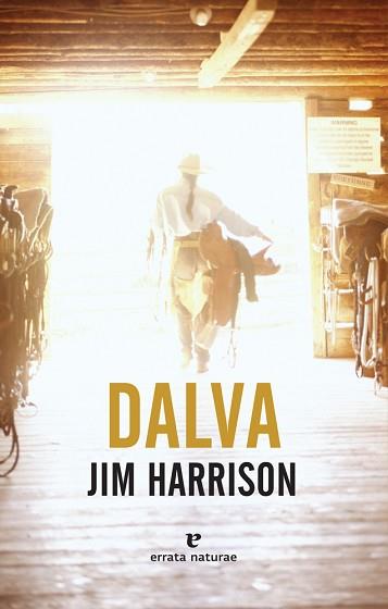 DALVA | 9788416544615 | HARRISON, JIM | Llibreria Aqualata | Comprar llibres en català i castellà online | Comprar llibres Igualada