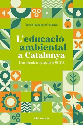 EDUCACIÓ AMBIENTAL A CATALUNYA, L' | 9788413564333 | FRANQUESA, TERESA | Llibreria Aqualata | Comprar llibres en català i castellà online | Comprar llibres Igualada