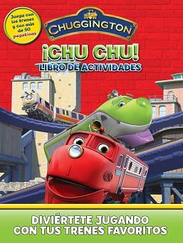 CHU CHU! LIBRO DE ACTIVIDADES (CHUGGINGTON) | 9788401902895 | AUTORES VARIOS | Llibreria Aqualata | Comprar llibres en català i castellà online | Comprar llibres Igualada