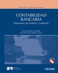 CONTABILIDAD BANCARIA: FINANCIERA, DE GESTION Y AUDITORIA (INCLUYE CD-ROM)  | 9788436817263 | MARÍN, SALVADOR / MARTÍNEZ, FRANCISCO JAVIER | Llibreria Aqualata | Comprar llibres en català i castellà online | Comprar llibres Igualada