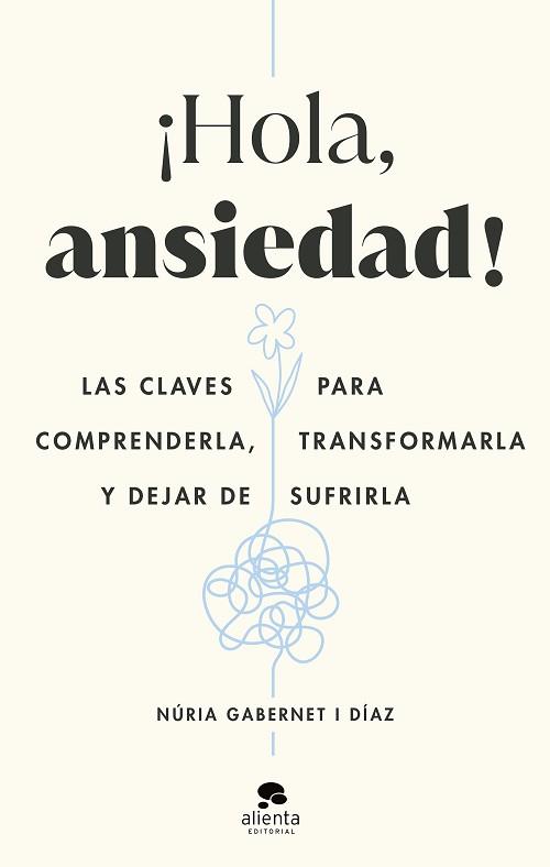 HOLA, ANSIEDAD! | 9788413442211 | GABERNET I DÍAZ, NÚRIA | Llibreria Aqualata | Comprar llibres en català i castellà online | Comprar llibres Igualada