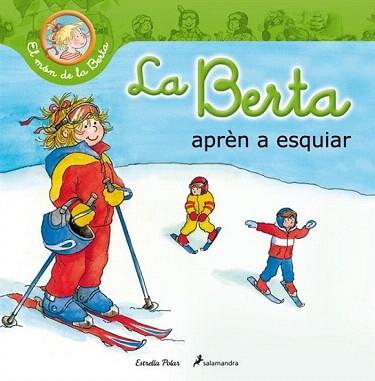 BERTA APRÈN A ESQUIAR, LA | 9788499329710 | SCHNEIDER, LIANE | Llibreria Aqualata | Comprar libros en catalán y castellano online | Comprar libros Igualada