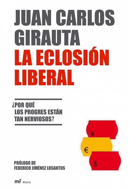 ECLOSION LIBERAL, LA (AHORA) | 9788427033146 | GIRAUTA, JUAN CARLOS | Llibreria Aqualata | Comprar libros en catalán y castellano online | Comprar libros Igualada