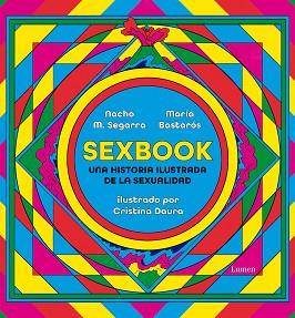 SEXBOOK | 9788426409676 | SEGARRA, NACHO M. / BASTARÓS, MARÍA / DAURA, CRISTINA | Llibreria Aqualata | Comprar llibres en català i castellà online | Comprar llibres Igualada