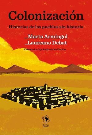 COLONIZACIÓN | 9788417496814 | ARMINGOL, MARTA/DEBAT, LAUREANO | Llibreria Aqualata | Comprar llibres en català i castellà online | Comprar llibres Igualada