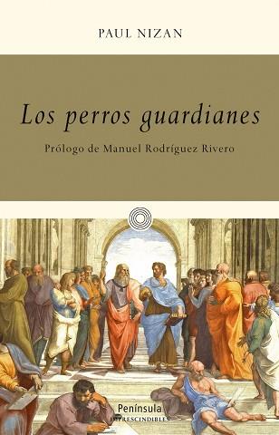 PERROS GUARDIANES, LOS | 9788499422473 | NIZAN, PAUL | Llibreria Aqualata | Comprar libros en catalán y castellano online | Comprar libros Igualada