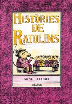 HISTORIES DE RATOLINS | 9788484645801 | LOBEL, ARNOLD | Llibreria Aqualata | Comprar llibres en català i castellà online | Comprar llibres Igualada