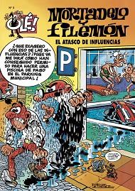 MORTADELO Y FILEMÓN. EL ATASCO DE INFLUENCIAS (OLÉ 3) | 9788440635686 | IBÁÑEZ | Llibreria Aqualata | Comprar llibres en català i castellà online | Comprar llibres Igualada