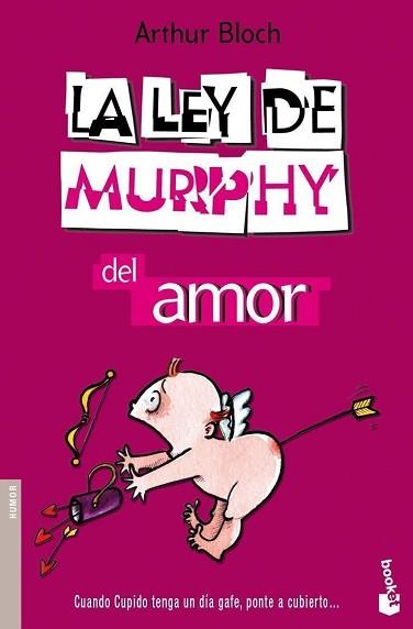 LEY DE MURPHY DEL AMOR, LA (BOOKET 9005) | 9788484605751 | BLOCH, ARTHUR | Llibreria Aqualata | Comprar libros en catalán y castellano online | Comprar libros Igualada