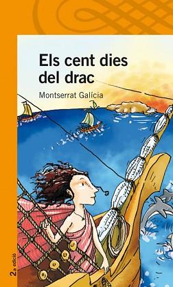 CENT DIES DEL DRAC, ELS (PROX PARADA 10 ANYS) | 9788484357100 | GALICIA, MONTSERRAT | Llibreria Aqualata | Comprar libros en catalán y castellano online | Comprar libros Igualada