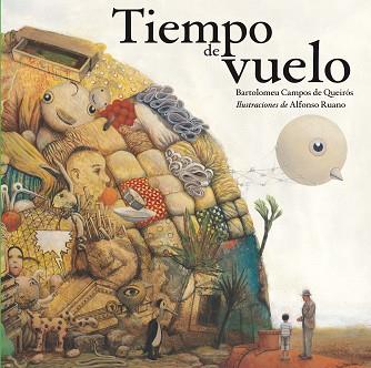 TIEMPO DE VUELO (ALBUM ILUSTRADO TAPA DURA) | 9788467536270 | CAMPOS DE QUEIROS, BARTOLOMEU / RUANO, ALFONSO | Llibreria Aqualata | Comprar llibres en català i castellà online | Comprar llibres Igualada